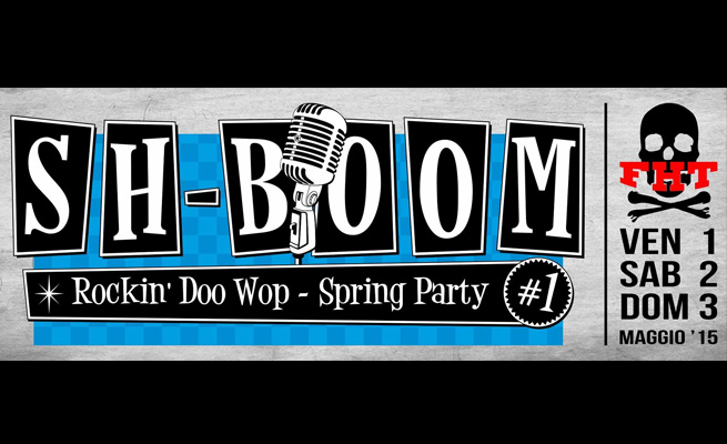 Sh-Boom Rockin’ Doo Wop – Spring Party #1